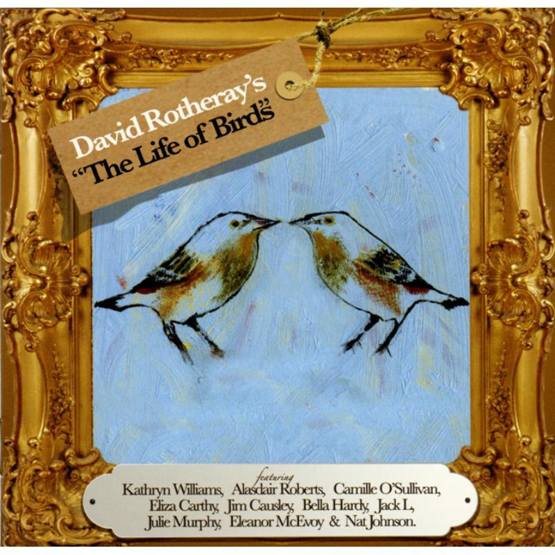 David Rotheray - Life of Birds - Cd