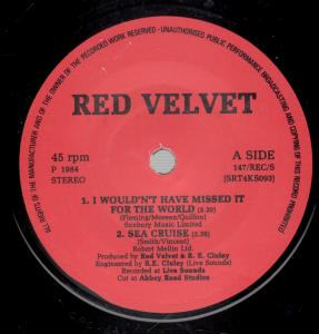 Red Velvet - I Wouldn't Have Missed It For The World - 7 Inch