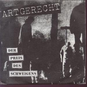 Artgerecht - Der Preis Des Schweigens - 7 Inch
