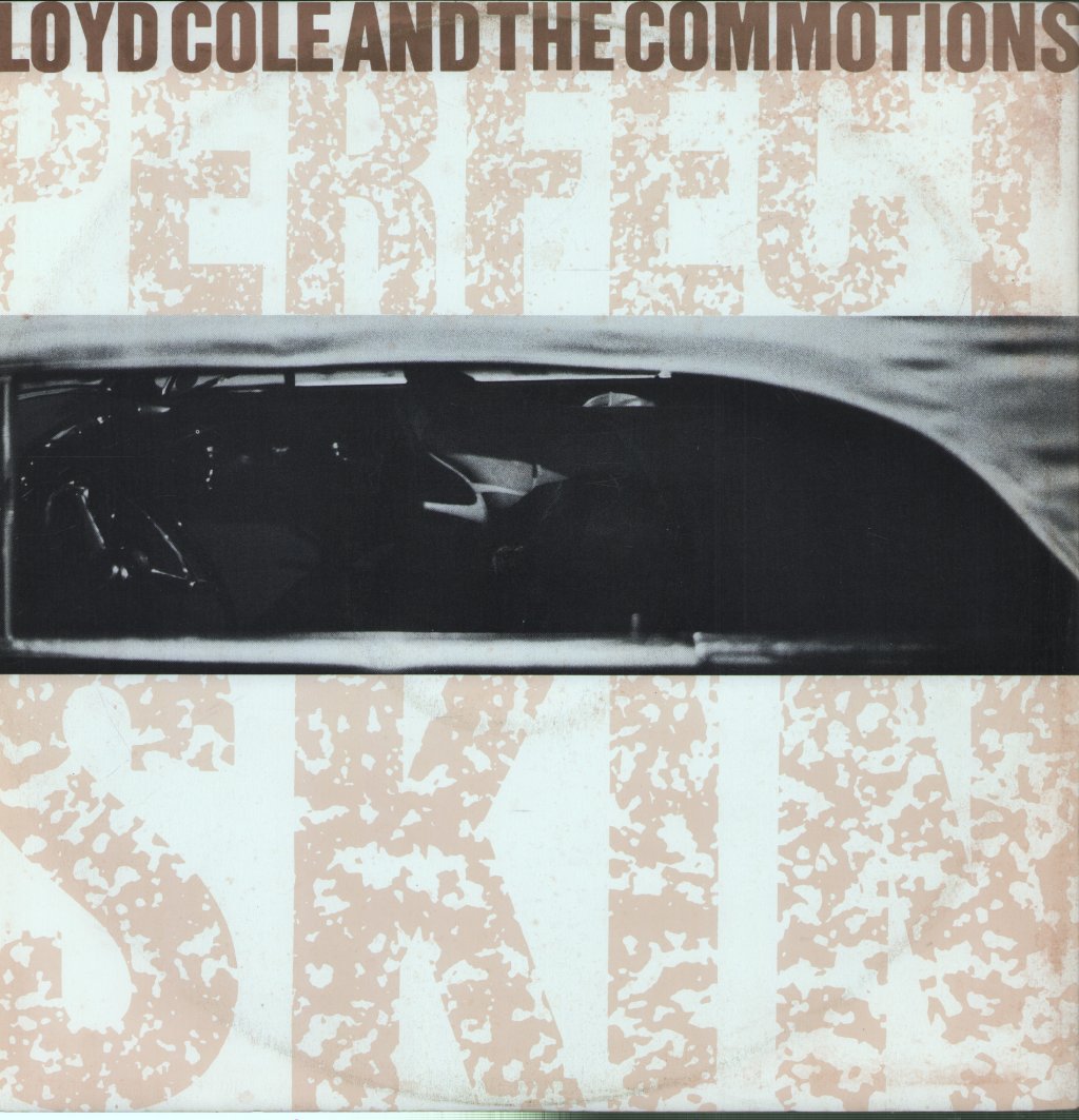 Lloyd Cole & The Commotions - Perfect Skin - 12 Inch