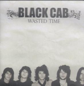 Black Cab - Wasted Time - Cdr