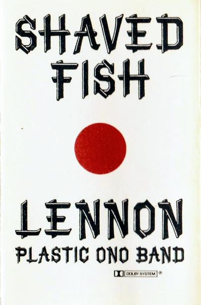 John Lennon - Shaved Fish - Cassette