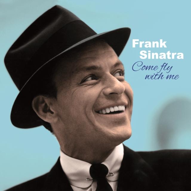Frank Sinatra - Frank Sinatra - Come Fly With Me (Solid Blue Vinyl) - Lp