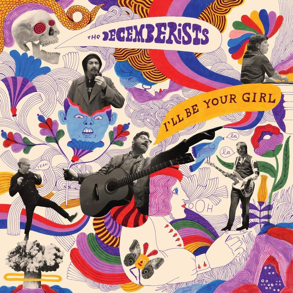 Decemberists - I'll Be Your Girl - Cd