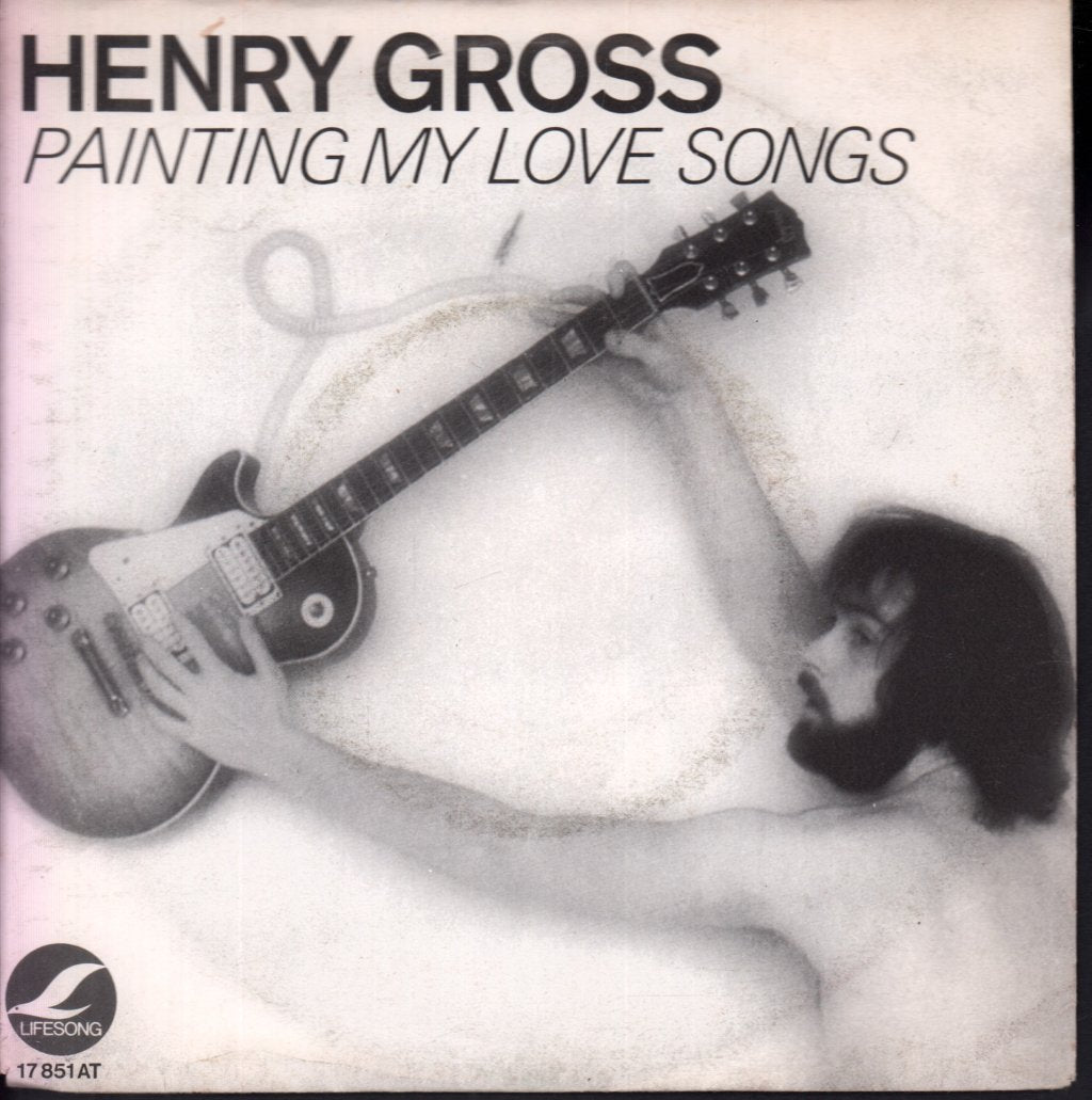 Henry Gross - Painting My Love Songs - 7 Inch