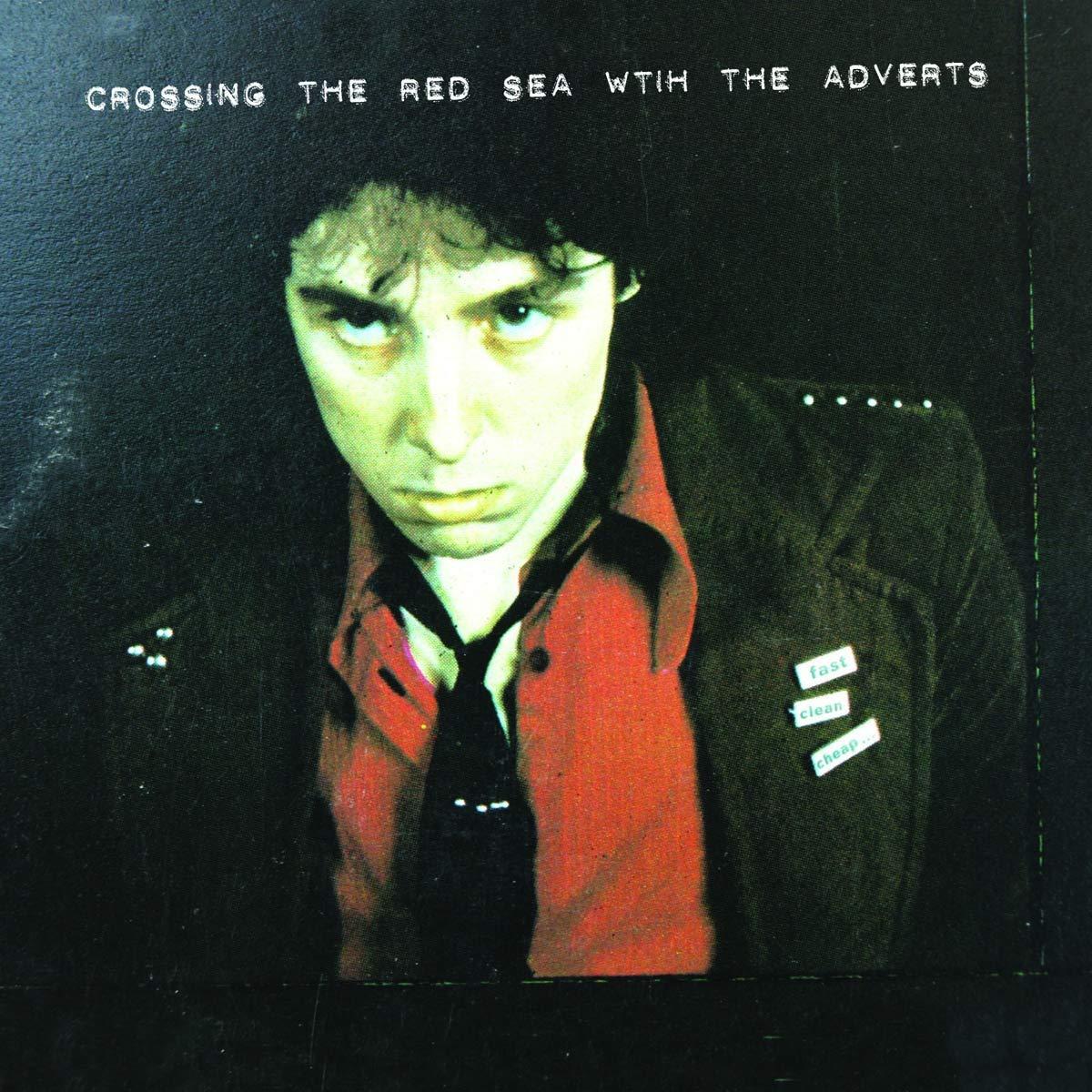 Adverts - Crossing the Red Sea With the Adverts (The Ultimate Edition ) - Double Lp