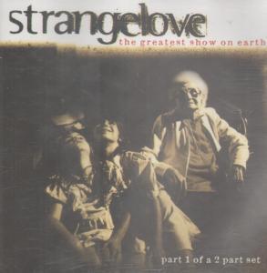 Strangelove - Greatest Show On Earth - Cd