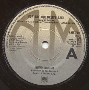 Hummingbird (70'S Group) - For The Children's Sake - 7 Inch