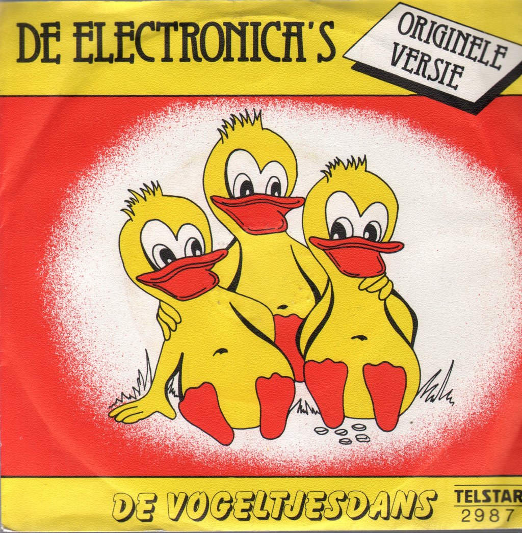 De Electronica's - De Vogeltjesdans (La Danse Des Canards) - 7 Inch