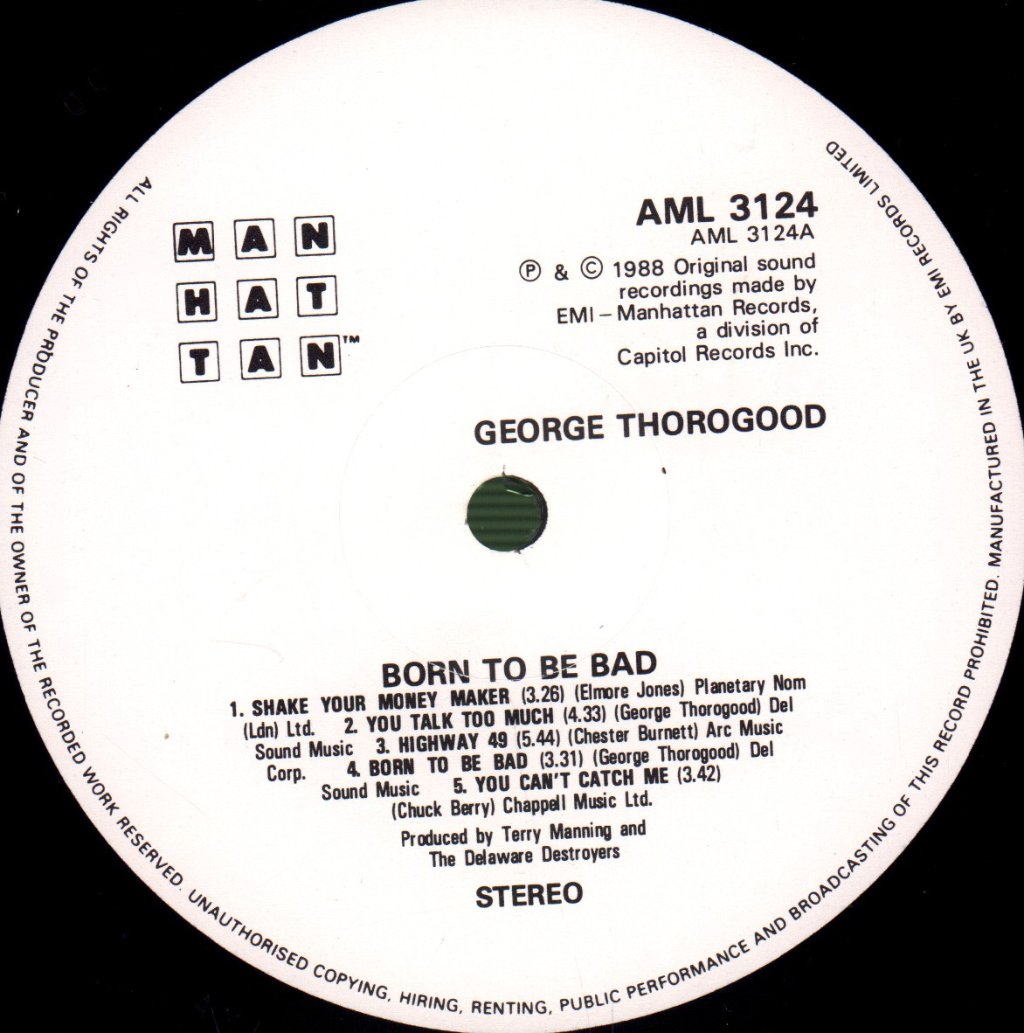 George Thorogood And The Destroyers - Born To Be Bad - Lp