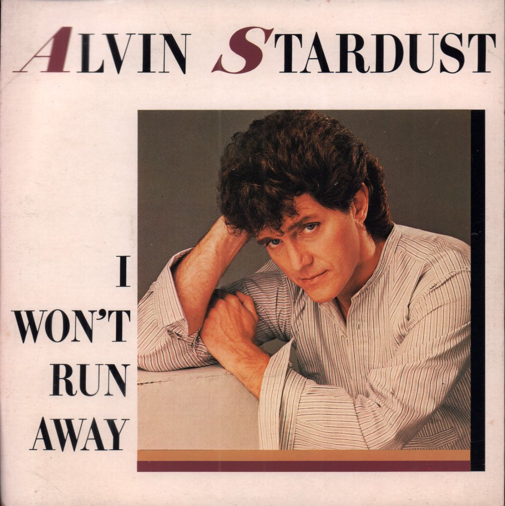Alvin Stardust - I Won't Run Away - 7 Inch