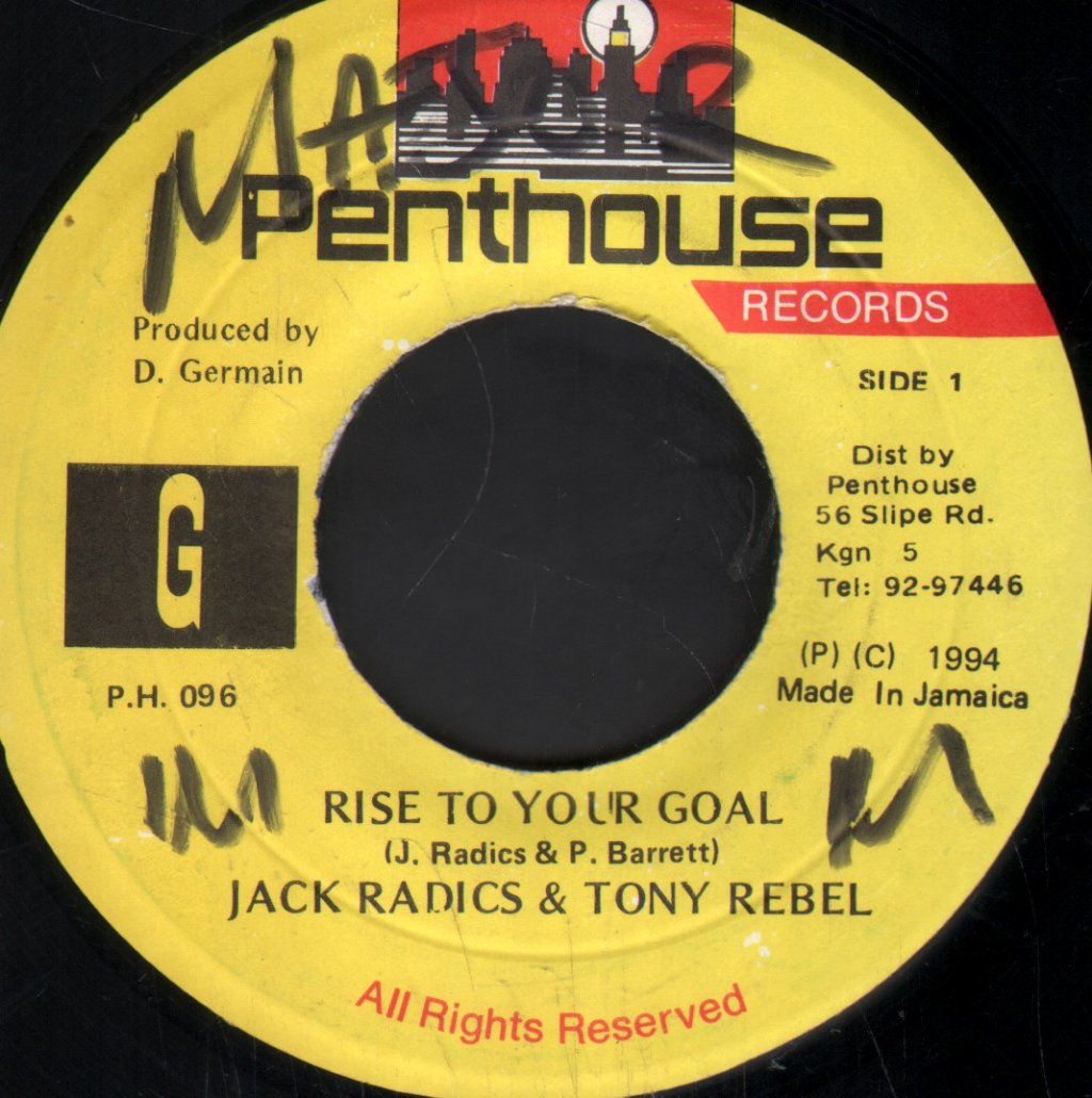 Jack Radics & Tony Rebel - Rise To Your Goal - 7 Inch