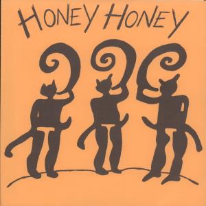 Honey Honey - Eat Shit - 7 Inch