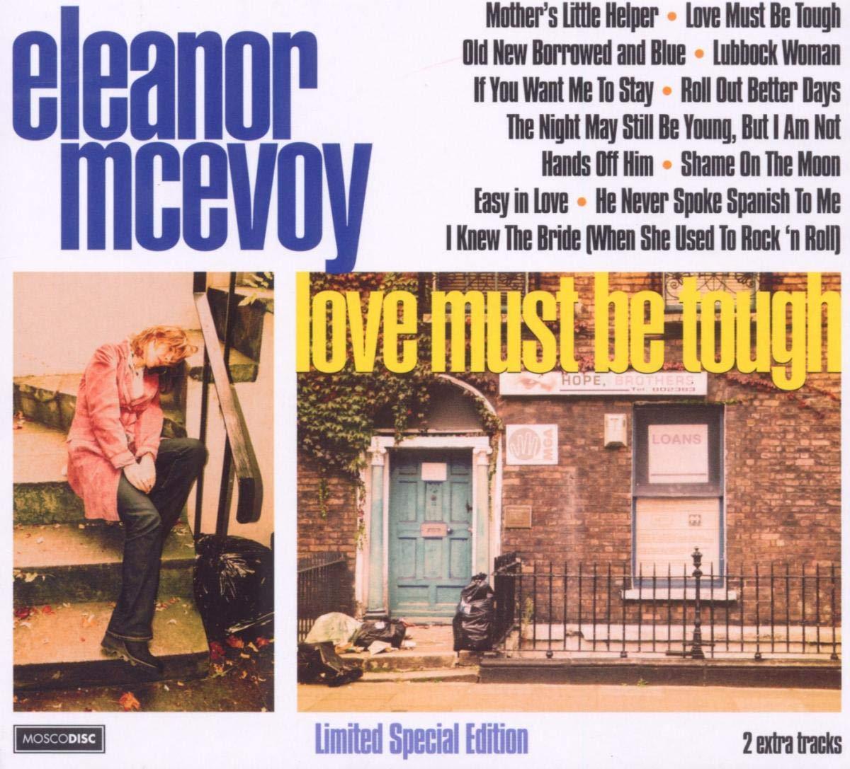 Eleanor Mcevoy - Love Must Be Tough - Cd