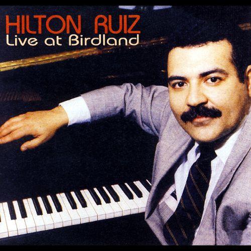 Hilton Ruiz - Live At Birdland - Cd