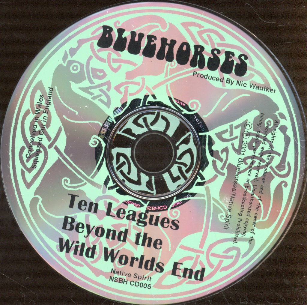 Bluehorses - Ten Leagues Beyond The Wild World's End - Cd