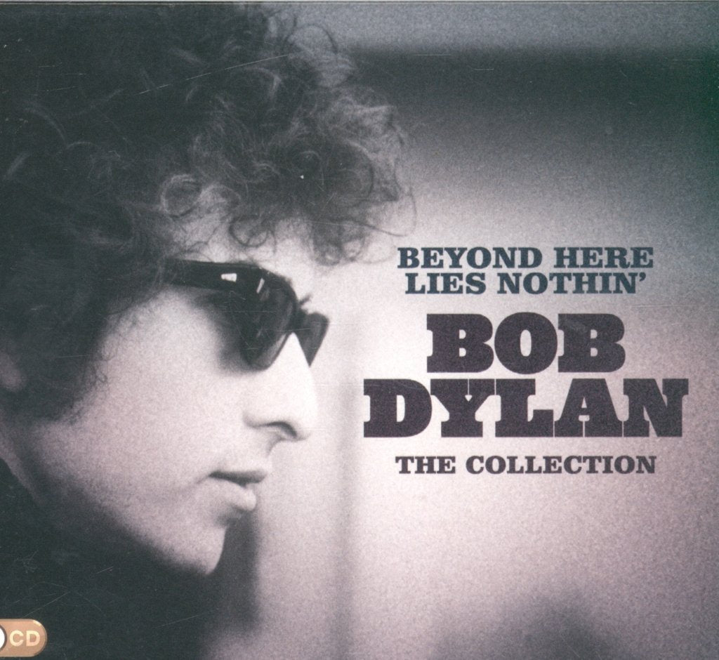 Bob Dylan - Beyond Here Lies Nothin' - The Collection - Double Cd