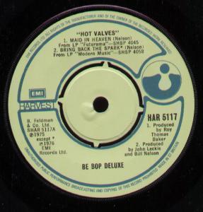 Be Bop Deluxe - Hot Valves - 7 Inch