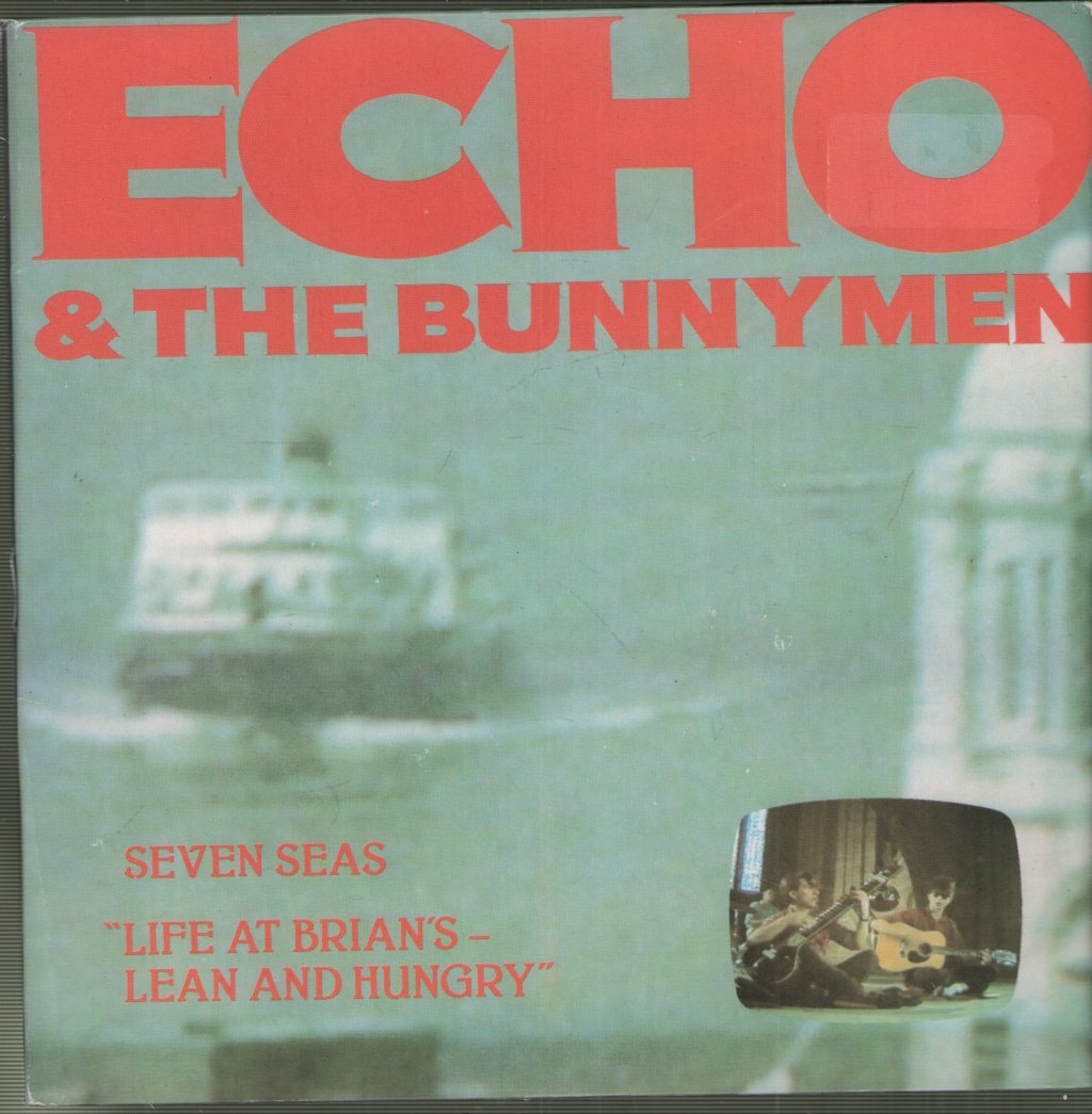 Echo & The Bunnymen - Seven Seas "Life At Brian's - Lean And Hungry" - Double 7 Inch