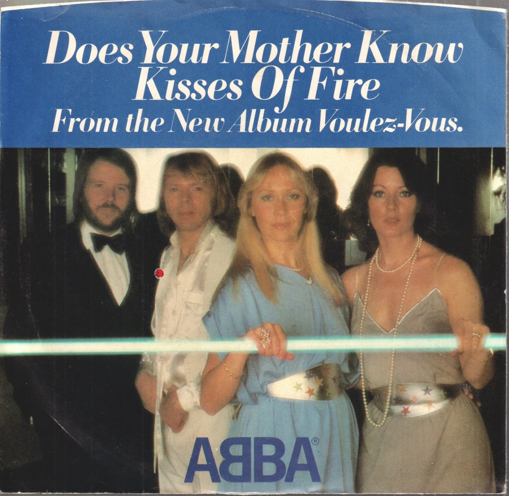 ABBA - Does Your Mother Know / Kisses Of Fire - 7 Inch