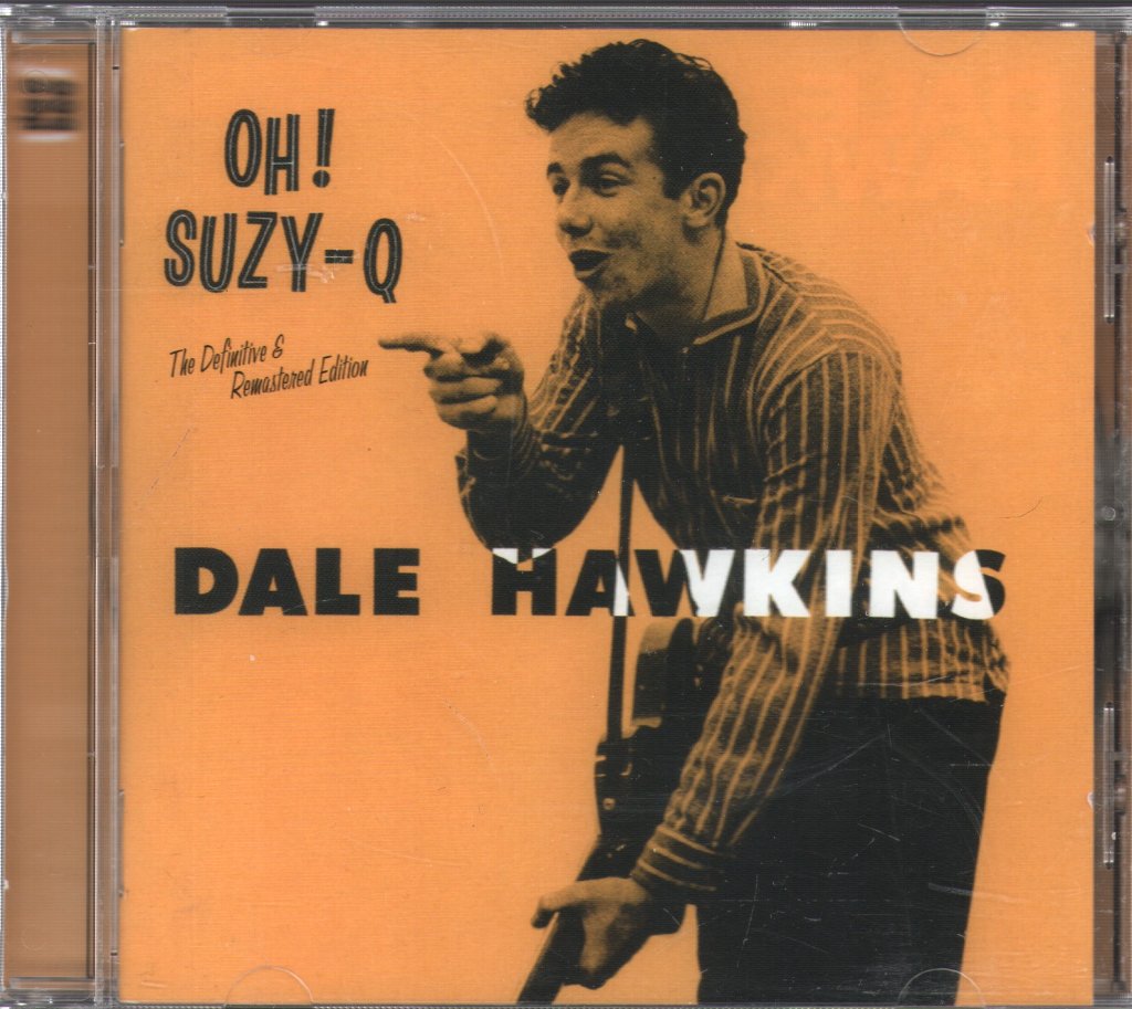 Dale Hawkins - Oh! Suzy-Q (The Definitive & Remastered Edition) - Cd