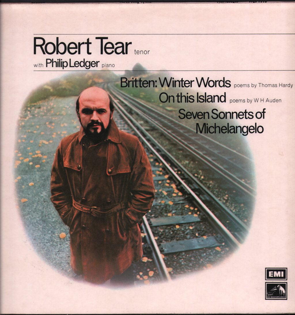 Robert Tear And Philip Ledger - Britten Three Song Cycles - Lp
