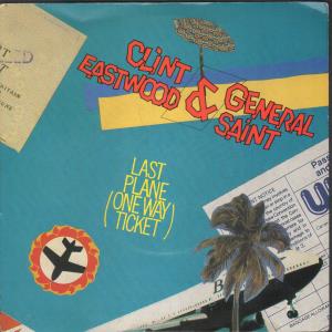 Clint Eastwood And General Saint - Last Plane - 7 Inch