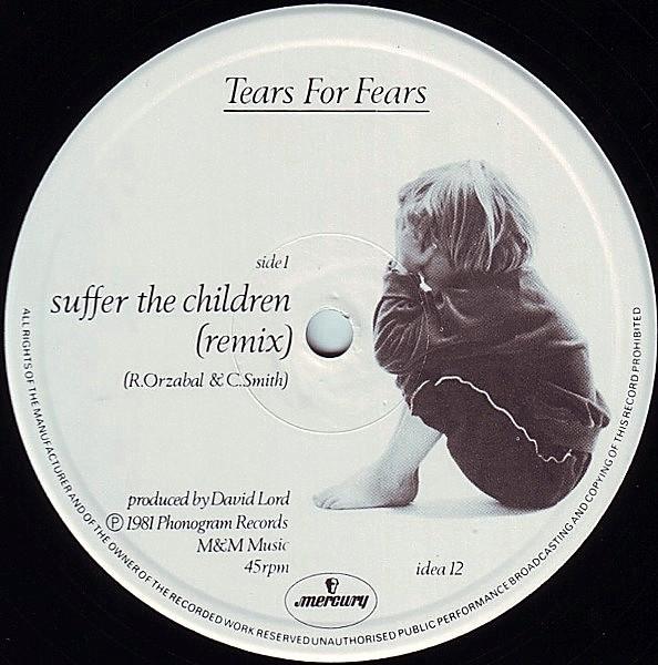 Tears For Fears - Suffer The Children - 12 Inch