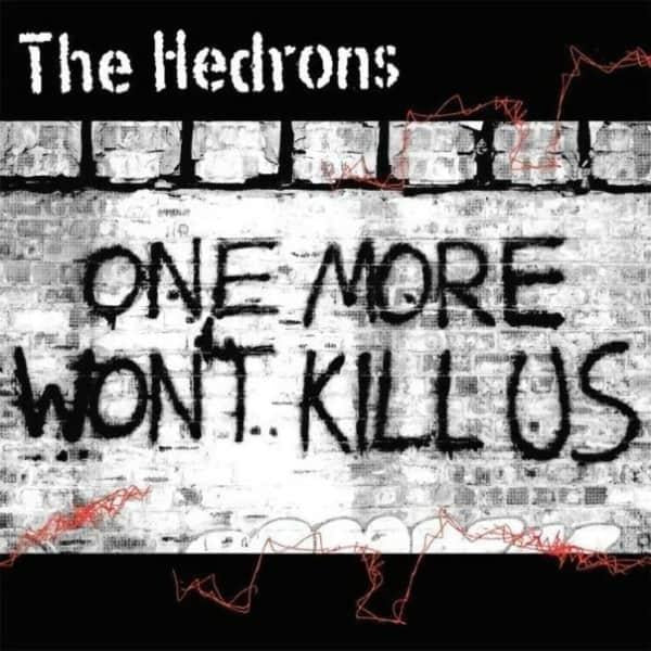 Hedrons - One More Wont Kill Us - Lp