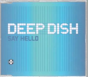 Deep Dish - Say Hello - Cd