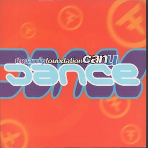 Family Foundation - Can U Dance - 7 Inch