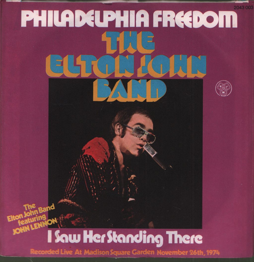 Elton John Band - Philadelphia Freedom - 7 Inch