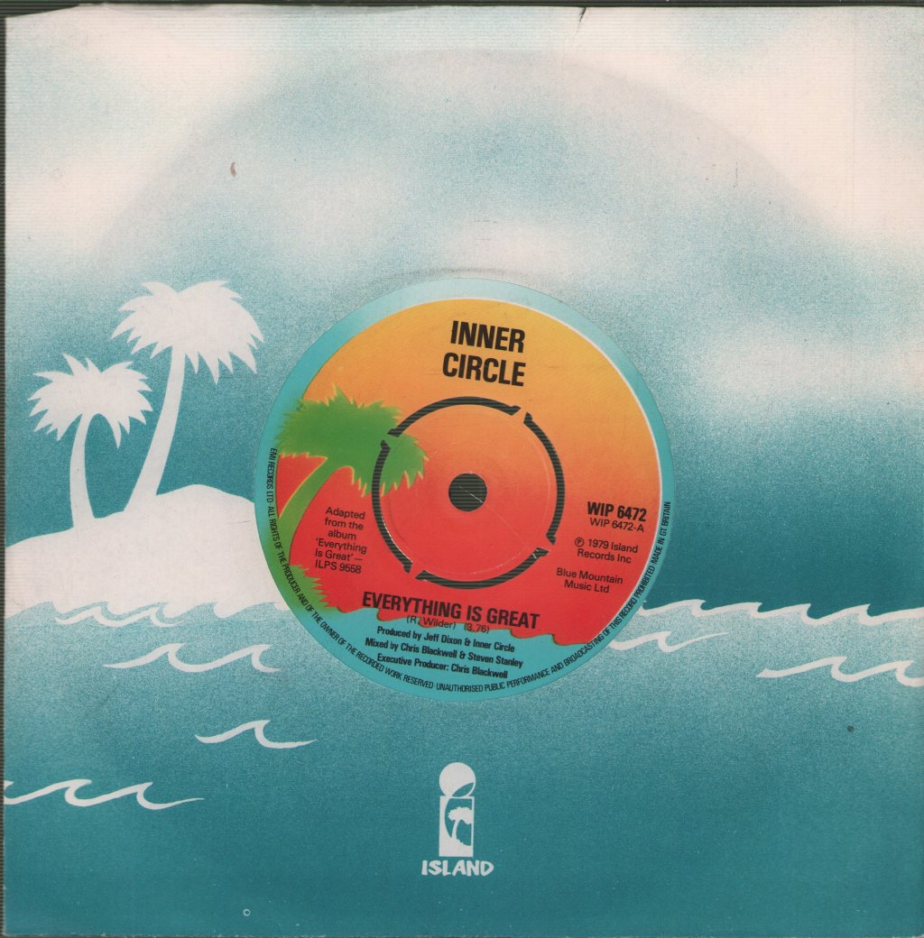 Inner Circle (70'S Group) - Everything Is Great - 7 Inch