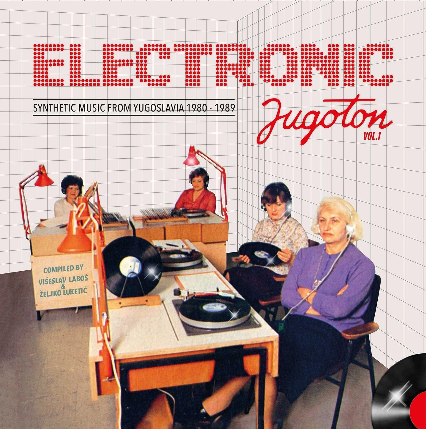 Various Artists - Electronic Jugoton - Synthetic Music From Yugoslavia 1980-1989 Vol. 1 - Double Lp