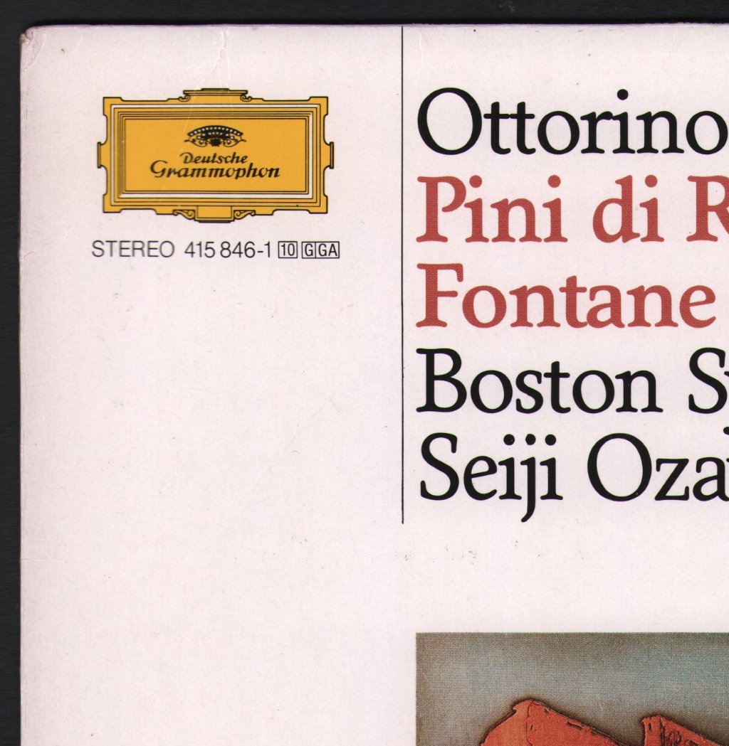 Seiji Ozawa / Boston Symphony Orchestra - Ottorino Respighi - Pini Di Roma / Feste Romane / Fontane Di Roma - Lp