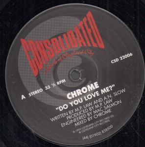 Chrome (Dance) - Do You Love Me - 12 Inch
