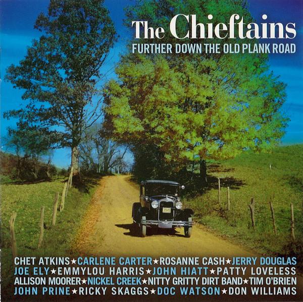 Chieftains - Further Down The Old Plank Road - Cd
