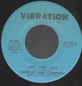 Shirley And Company - Cry Cry Cry - 7 Inch