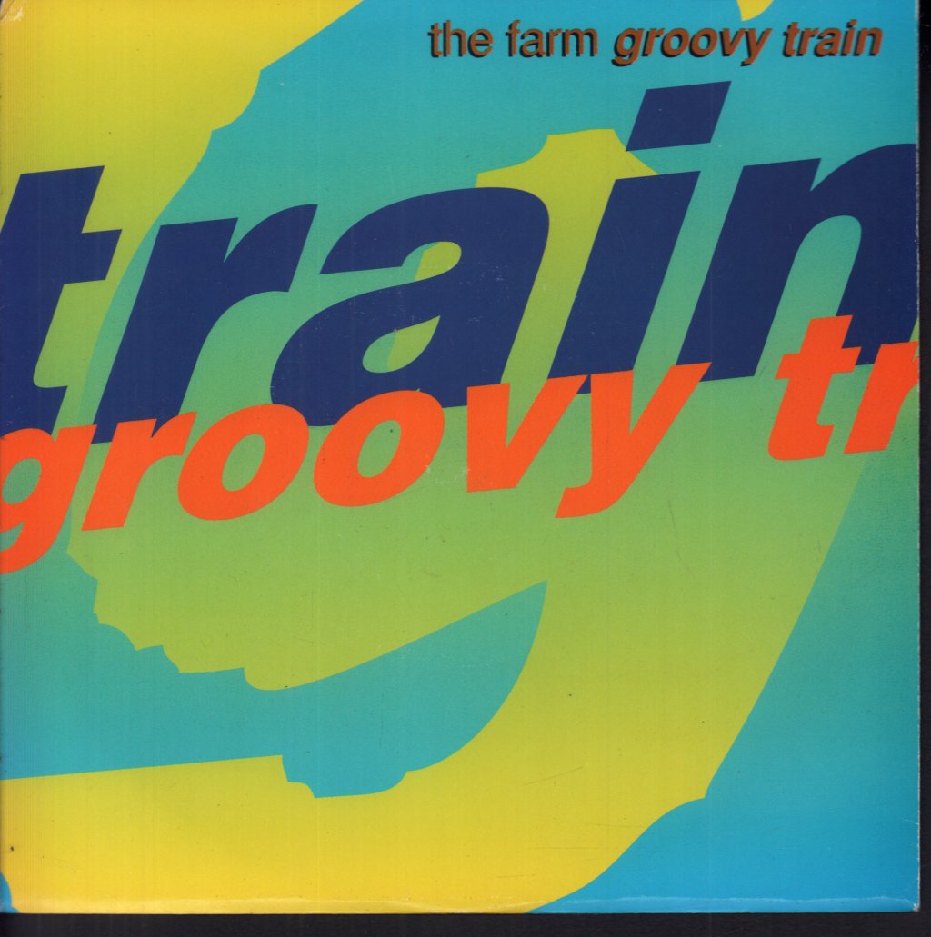 Farm - Groovy Train - 7 Inch