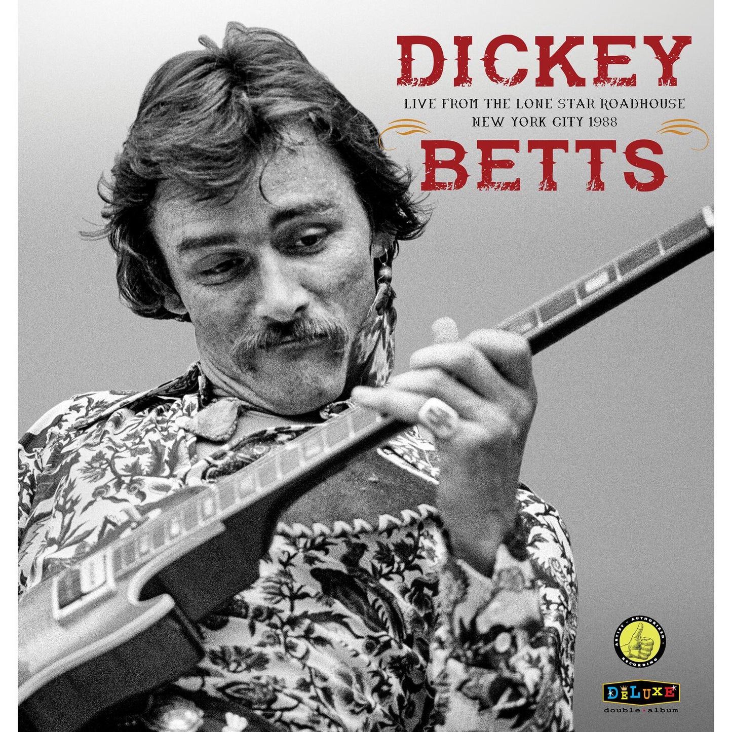 Dickey Betts - Live From the Lone Star Roadhouse New York City 1988 - Lp