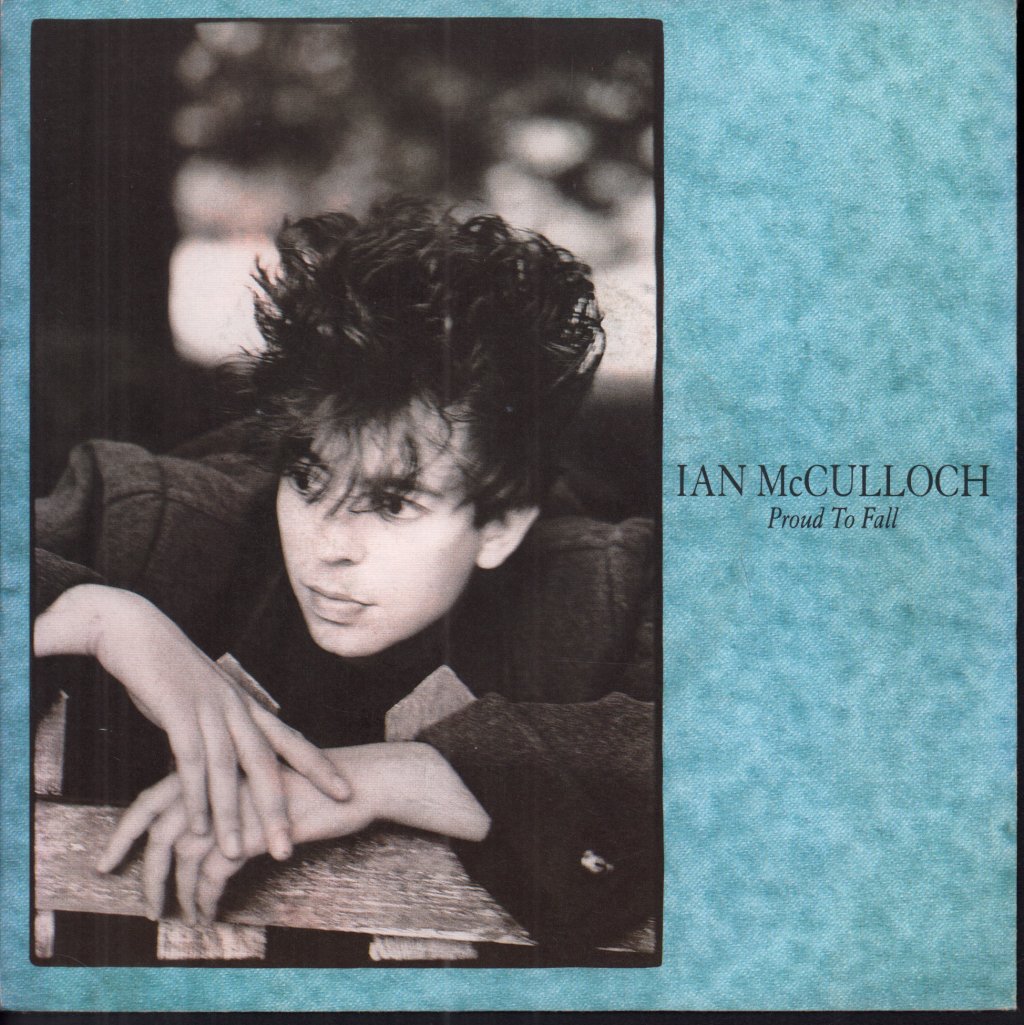 Ian Mcculloch - Proud To Fall - 7 Inch