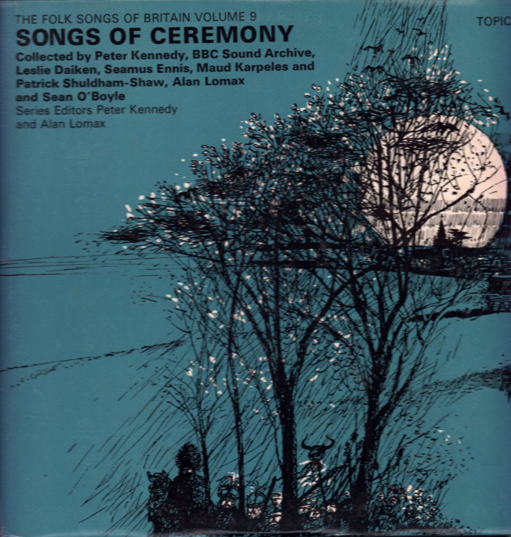 Folk Songs Of Britain Volume 9 - Songs Of Ceremony - Lp