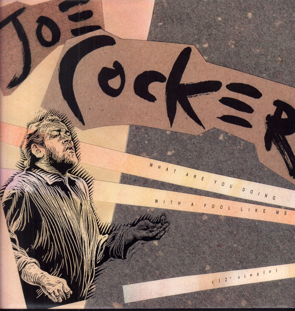 Joe Cocker - What Are You Doing With A Fool Like Me - 12 Inch