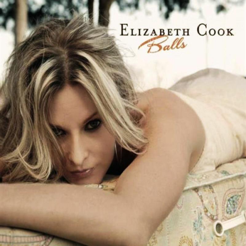 Elizabeth Cook - Balls - Lp