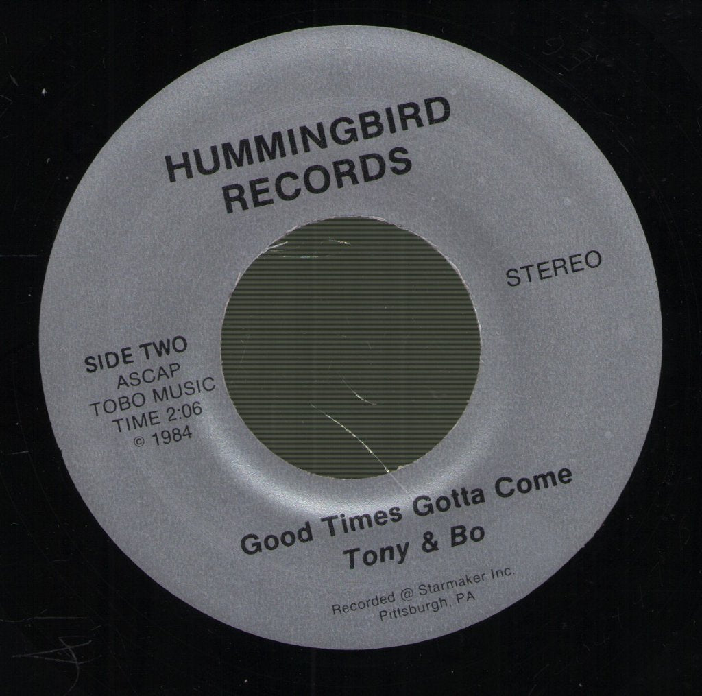 Tony And Bo - Hey Ronnie, Where's The Beef? / Good Times Gotta Come - 7 Inch