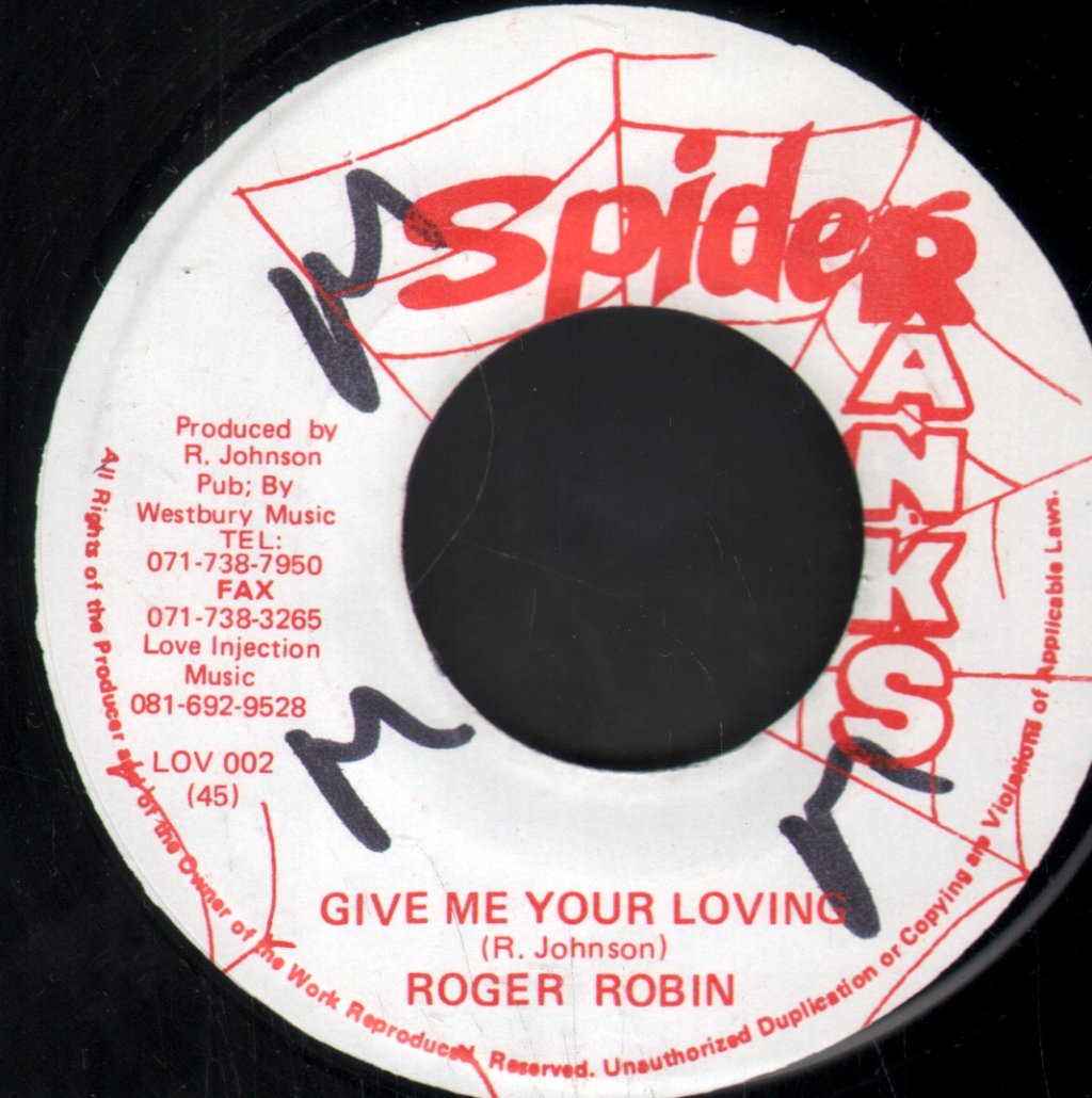 Roger Robin - Give Me Your Loving - 7 Inch