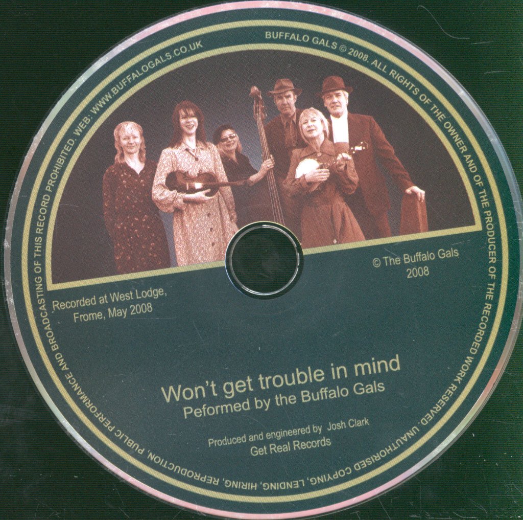 Buffalo Gals - Won't Get Trouble In Mind - Cd