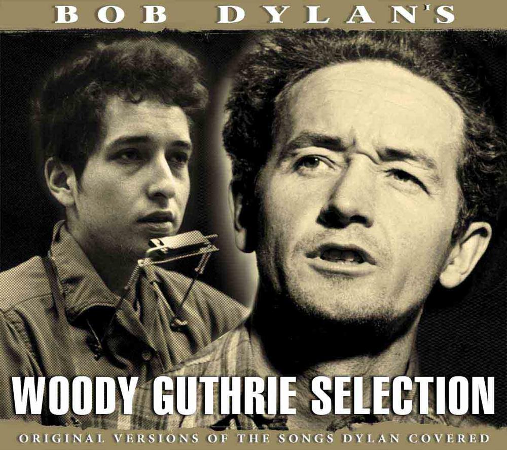 Woody Guthrie - Bob Dylan's Woody Guthrie Selection - Cd