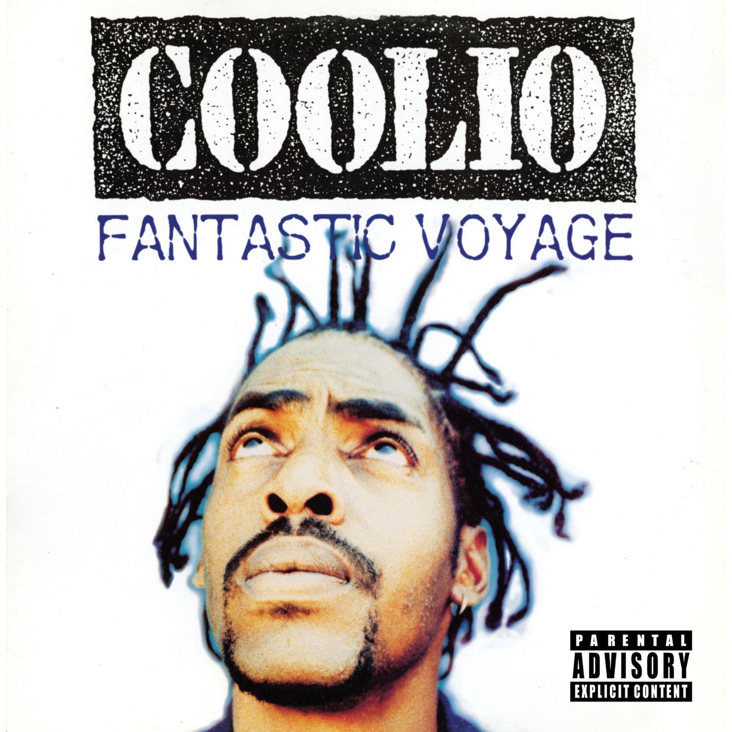 Coolio - Fantastic Voyage - 7 Inch