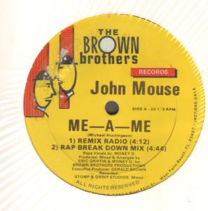 John Mouse - Me A Me - 12 Inch